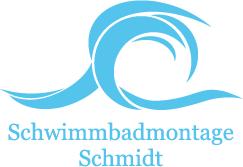 Schwimmbadmontage Schmidt